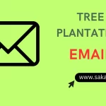 write an email to your friend about the tree plantation